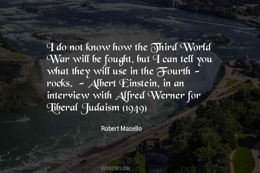 World War 3 Albert Einstein Quotes #867761 World War 3 Albert Einstein Quotes #867761