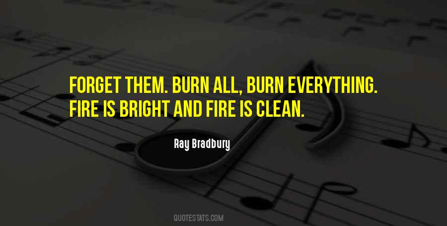 Burn Bright Quotes #1072940