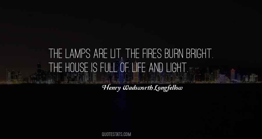 Burn Bright Quotes #1672329