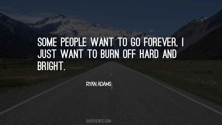 Burn Bright Quotes #1848151