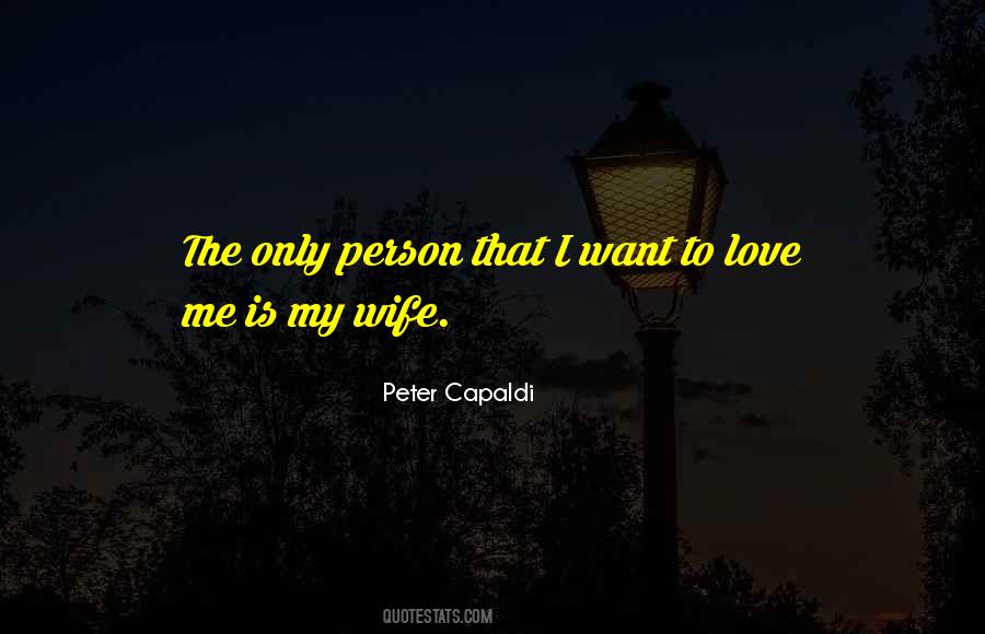 I Want To Love Quotes #1763586