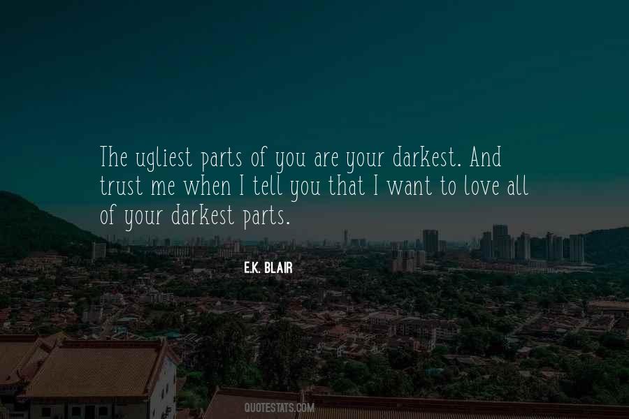 I Want To Love Quotes #517519