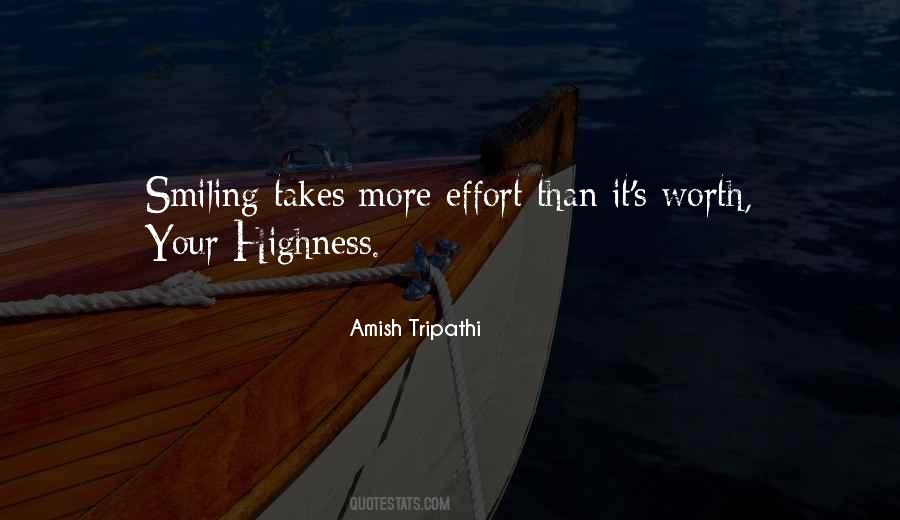 You Are Worth The Effort Quotes #162541