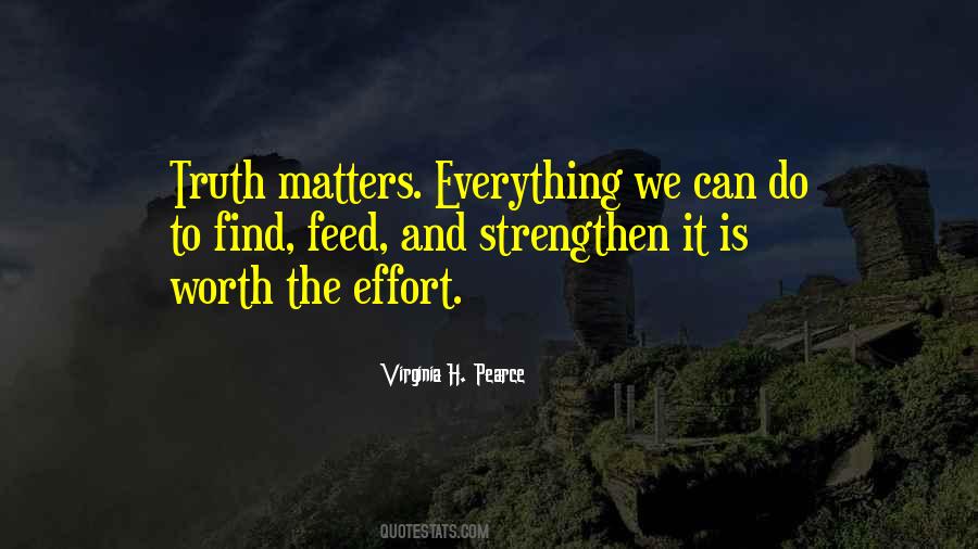 You Are Worth The Effort Quotes #38796