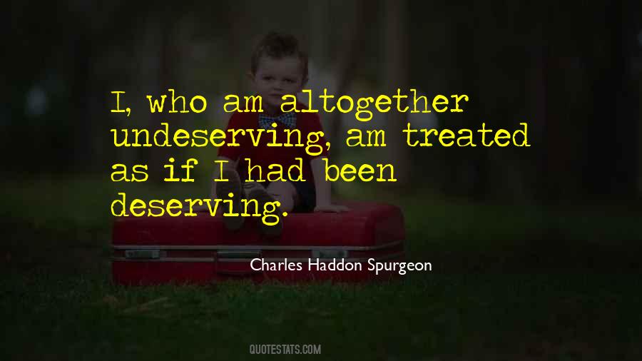 I Am Deserving Quotes #1793137