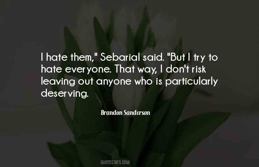 I Am Deserving Quotes #989260