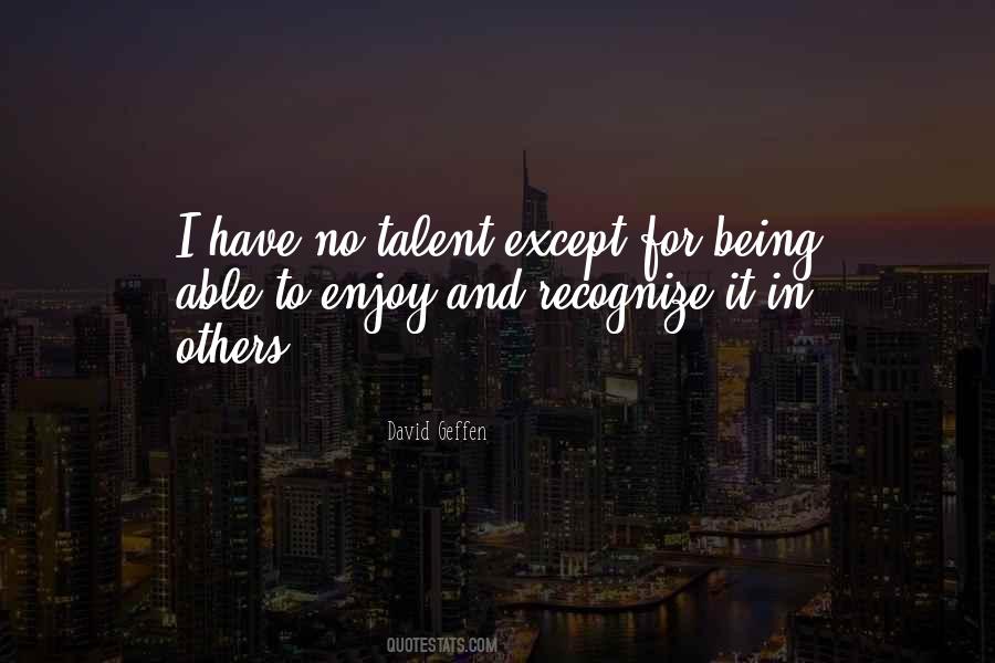 No Talent Quotes #1730850