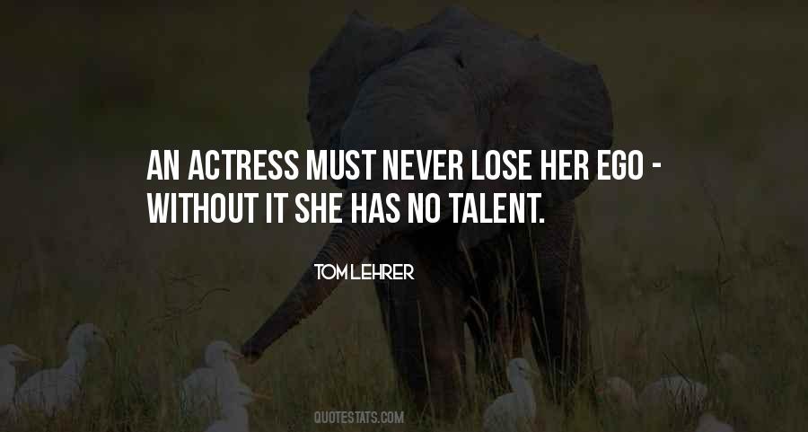 No Talent Quotes #230100