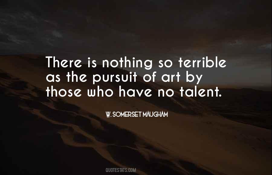 No Talent Quotes #711928