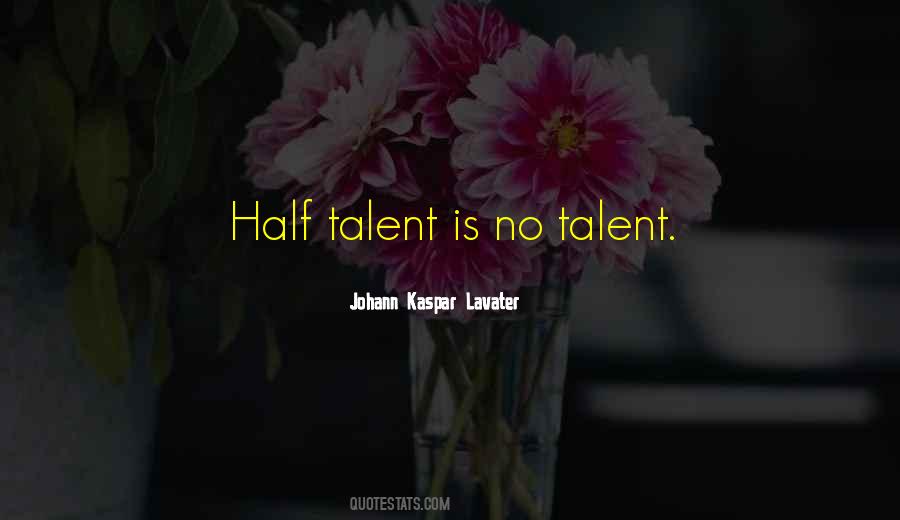 No Talent Quotes #917889