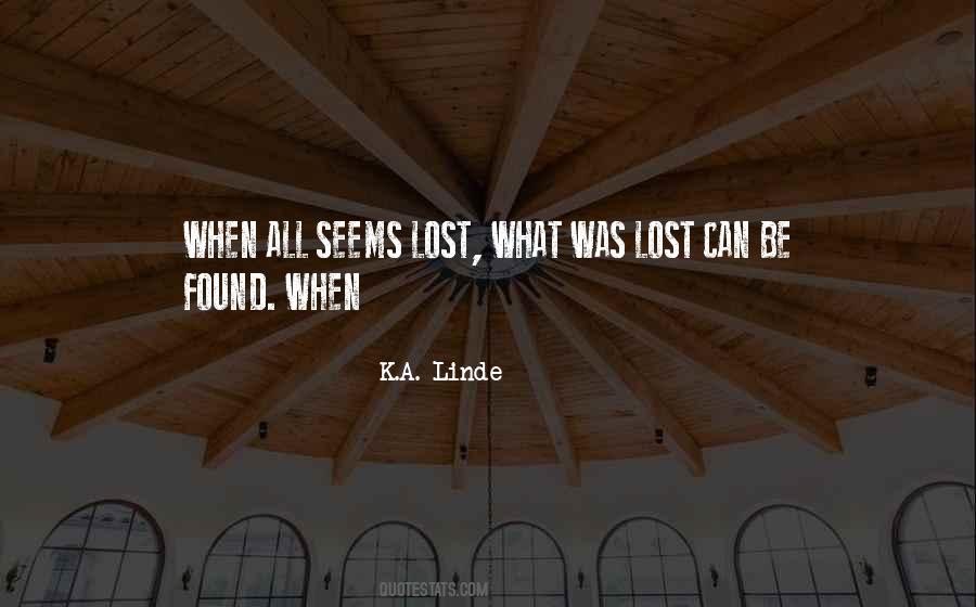 When All Seems Lost Quotes #327692