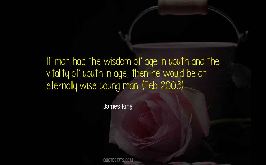 Quotes About Wisdom Of Youth #394119