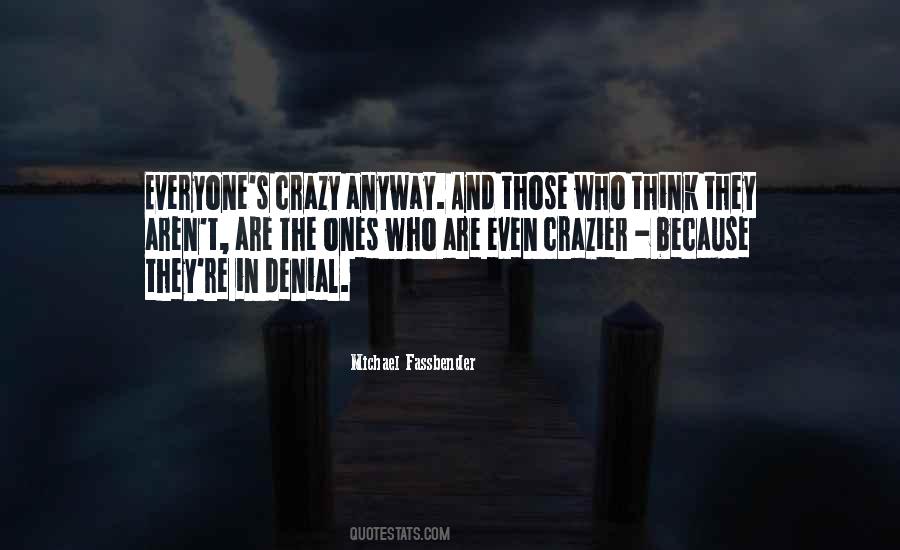 Crazy Ones Quotes #1012161