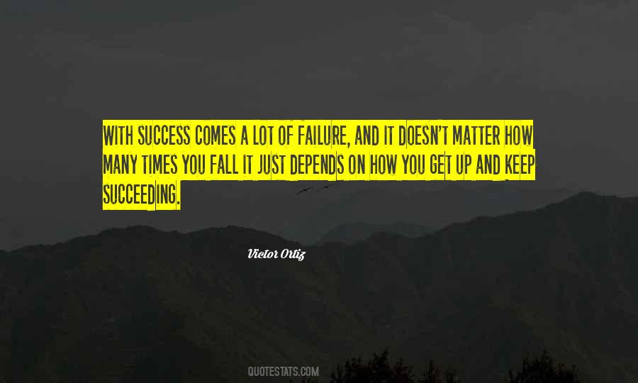 Keep Succeeding Quotes #587497