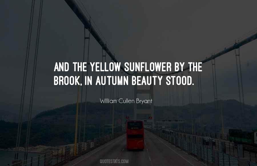 Sunflower Yellow Quotes #1599475