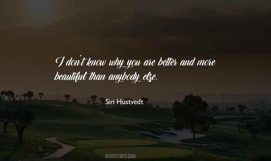 You Are More Beautiful Than Quotes #1370751