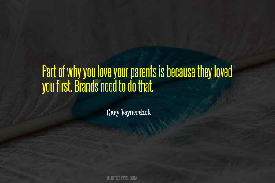 Why You Love Quotes #1005065