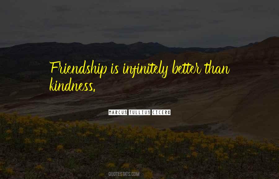 Kindness Friendship Quotes #620174