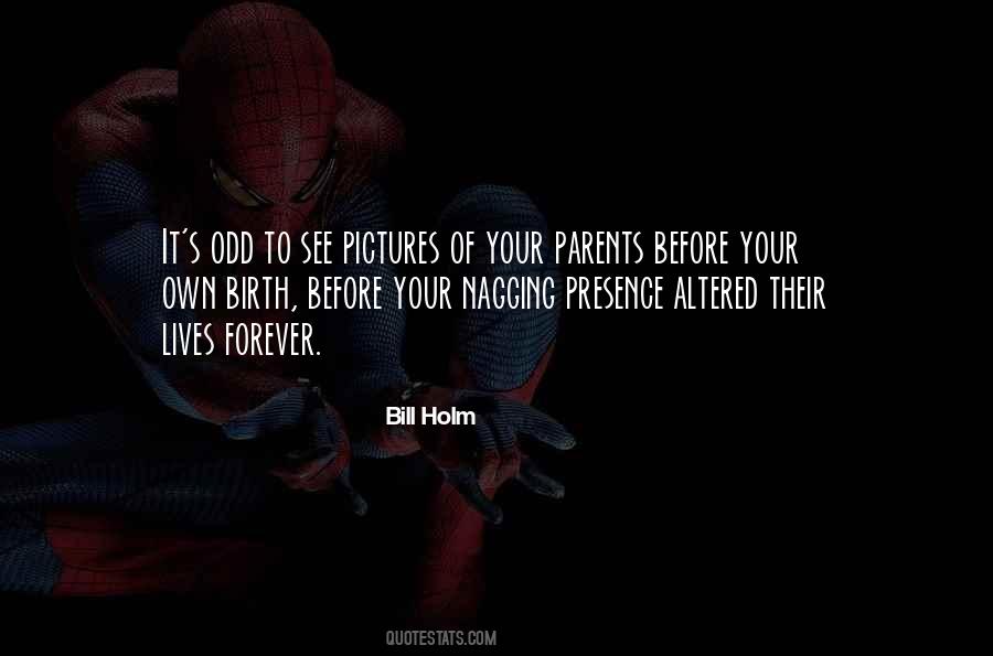 Quotes About Your Presence With Your Kids #1544021