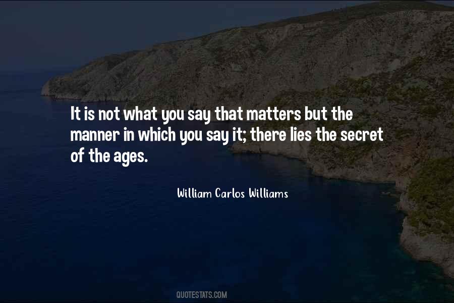 What You Say Matters Quotes #1819300