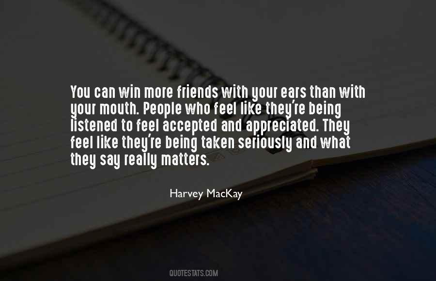 What You Say Matters Quotes #383758