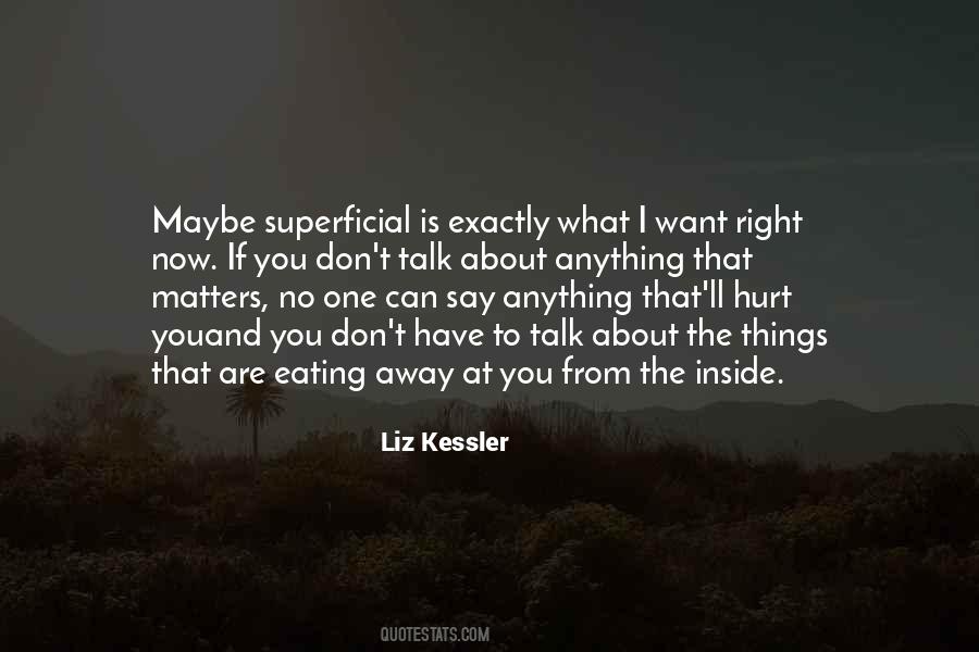 What You Say Matters Quotes #808948