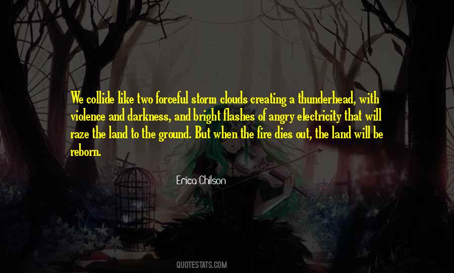 Clouds On Fire Quotes #734811