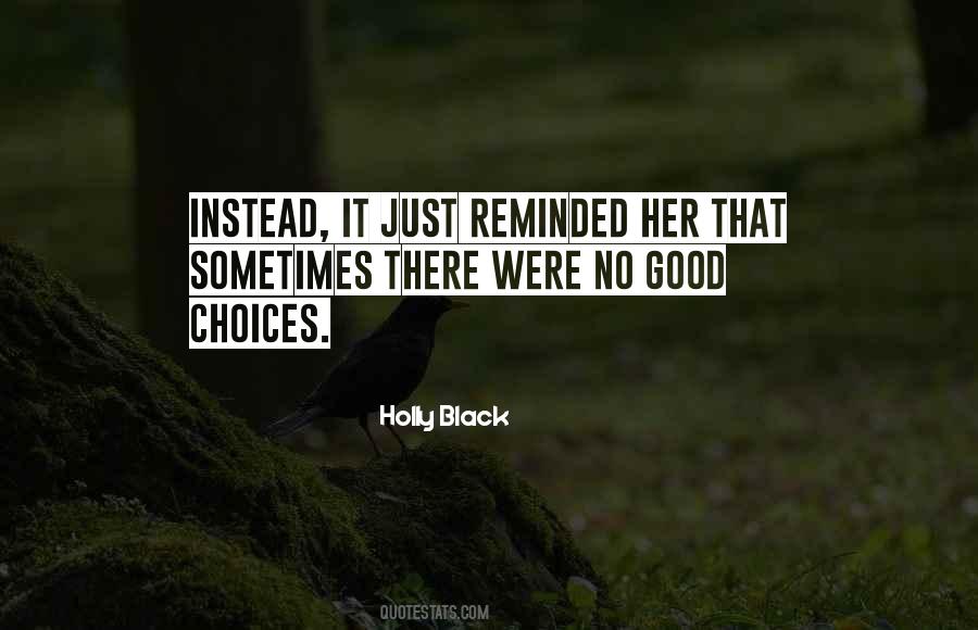 No Choices Quotes #1334838