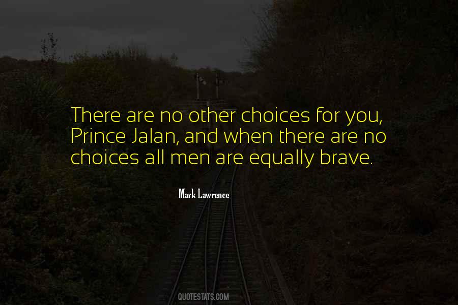 No Choices Quotes #768913