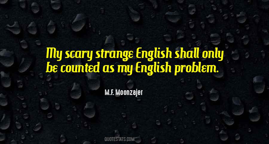 If U Have A Problem With Me Quotes #3029