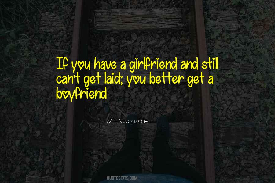 My Boyfriend Better Than Yours Quotes #1854991