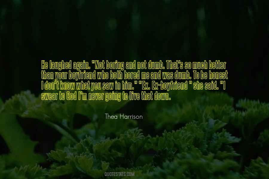 My Boyfriend Better Than Yours Quotes #211317