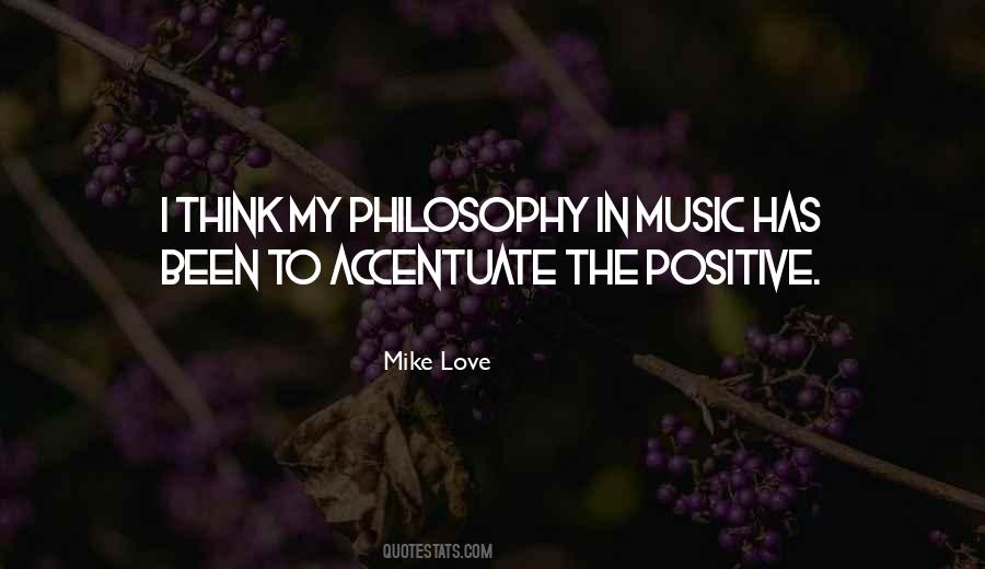 Music Philosophy Quotes #464333