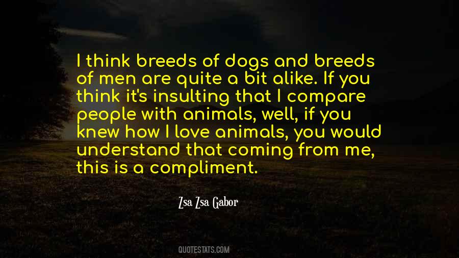 If You Love Animals Quotes #108721