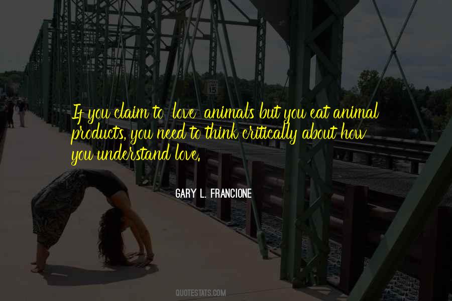 If You Love Animals Quotes #1517921