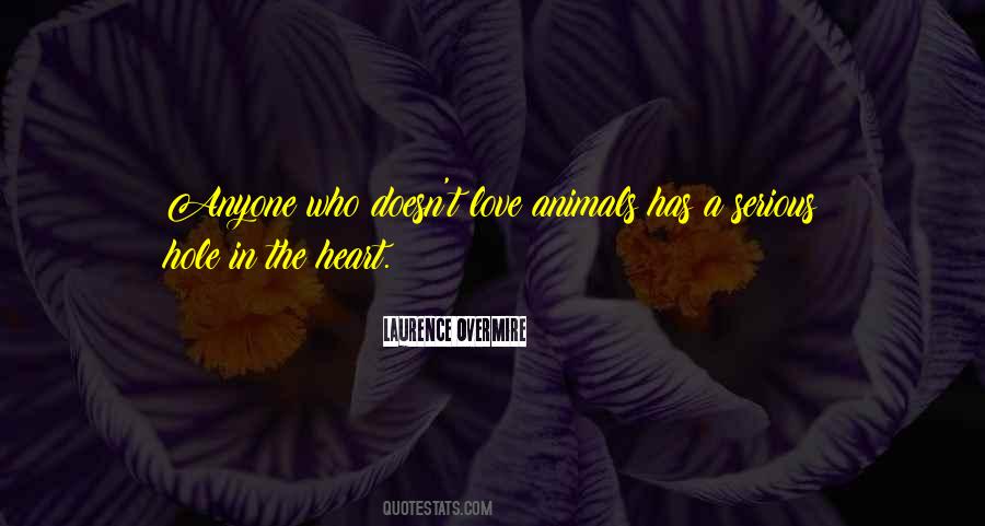 If You Love Animals Quotes #542075