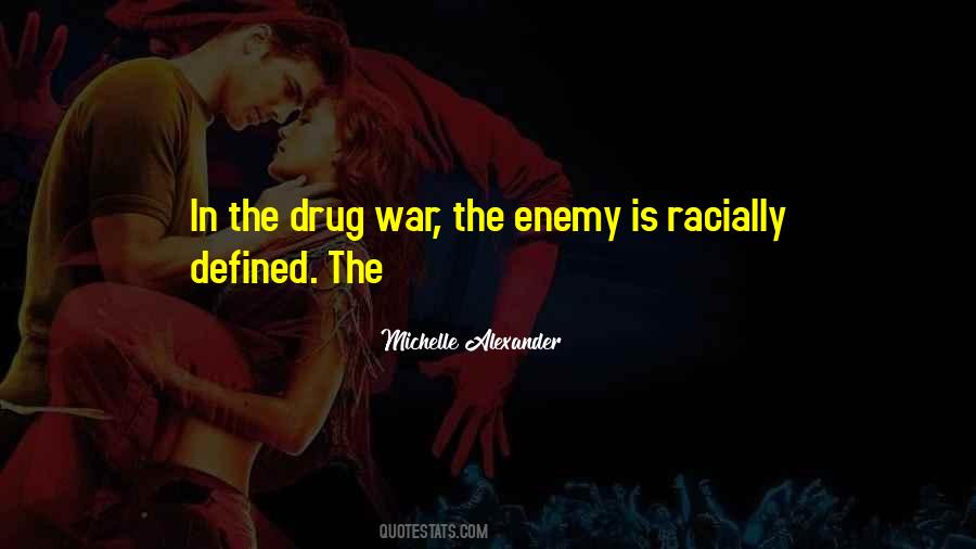 You Are Your Own Enemy Quotes #37847