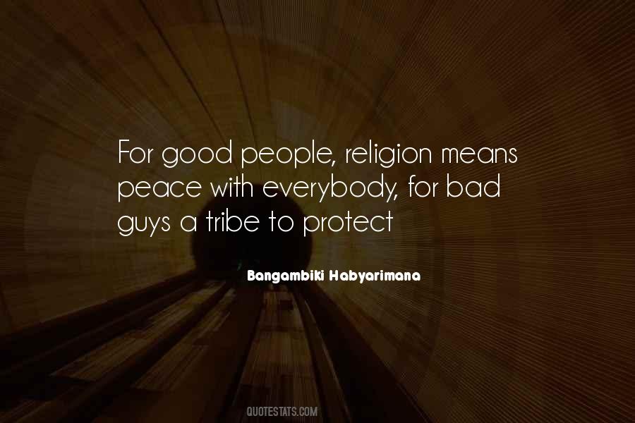 Protect Your Tribe Quotes #925337