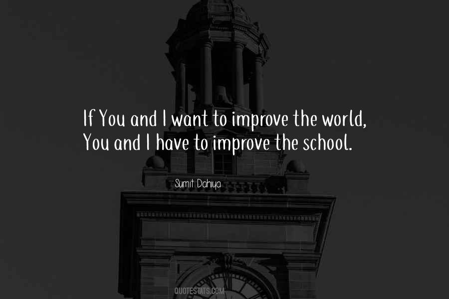 You Want To Improve Quotes #1389203