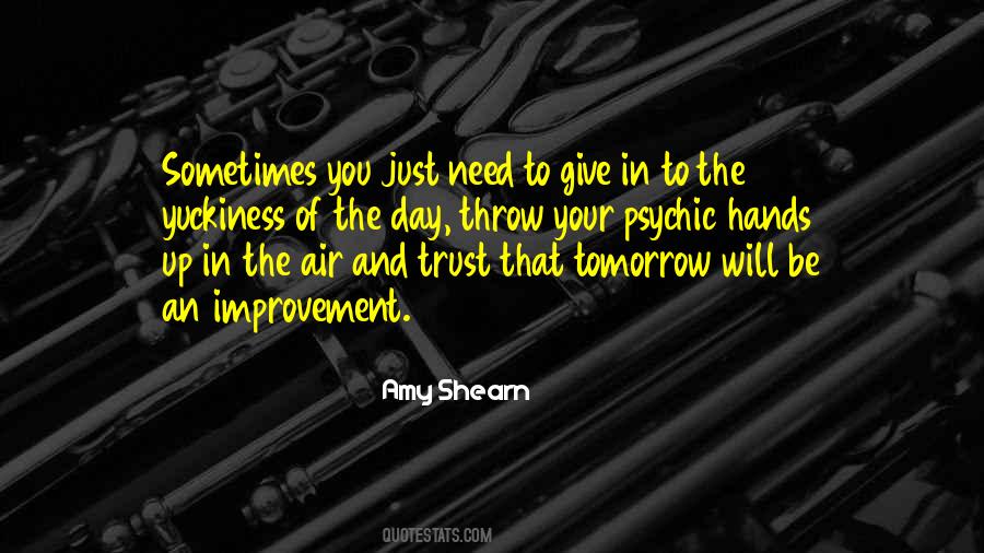 Tomorrow And Tomorrow And Tomorrow Quotes #76106