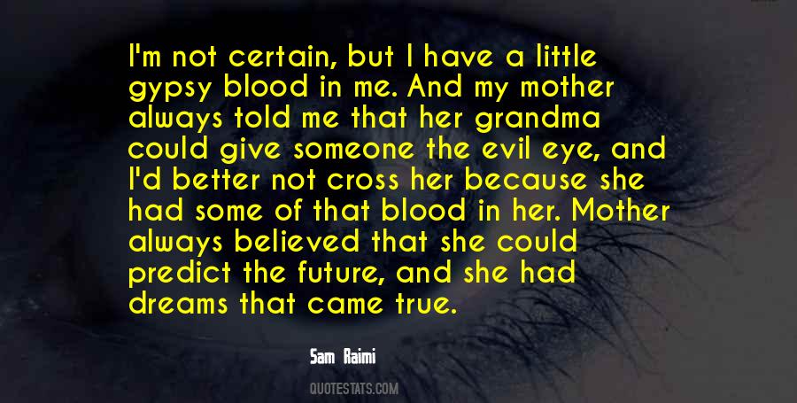 Blood Of My Blood Quotes #397123