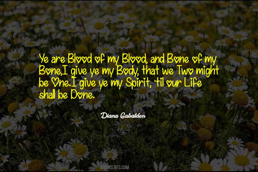 Blood Of My Blood Quotes #708969