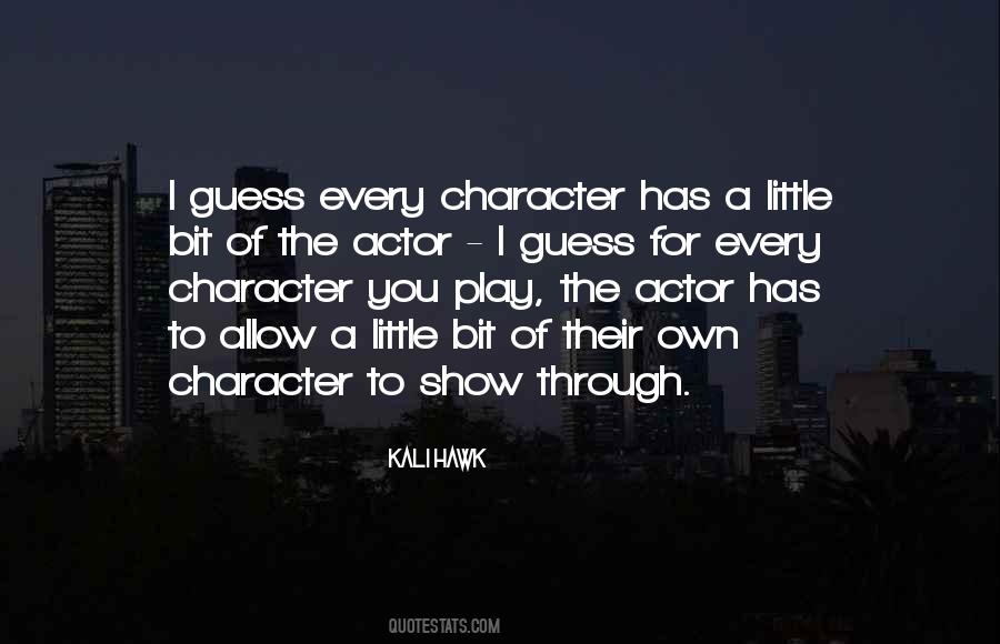 Own Character Quotes #1148586