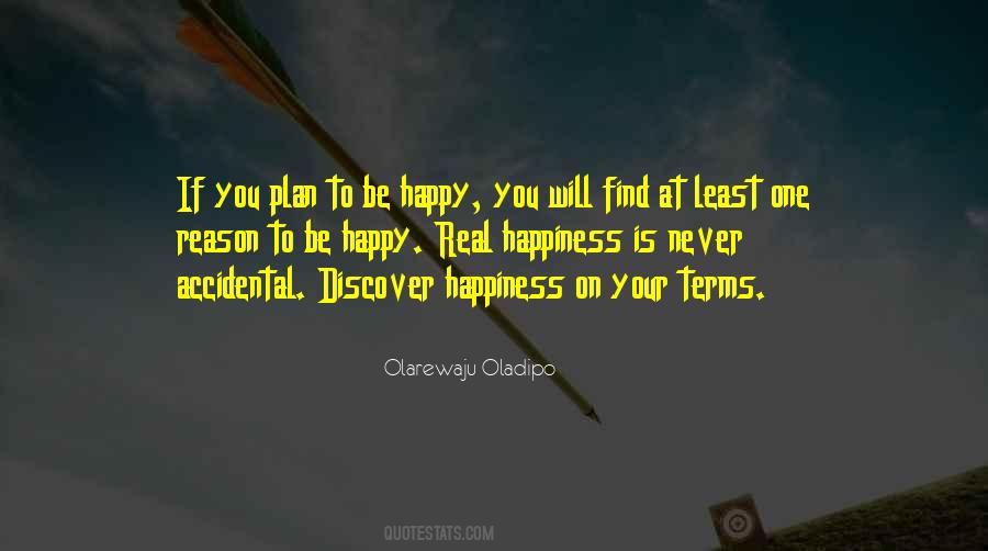 Discover Happiness Quotes #162850