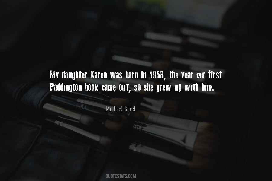 Daughter Is Born Quotes #490945