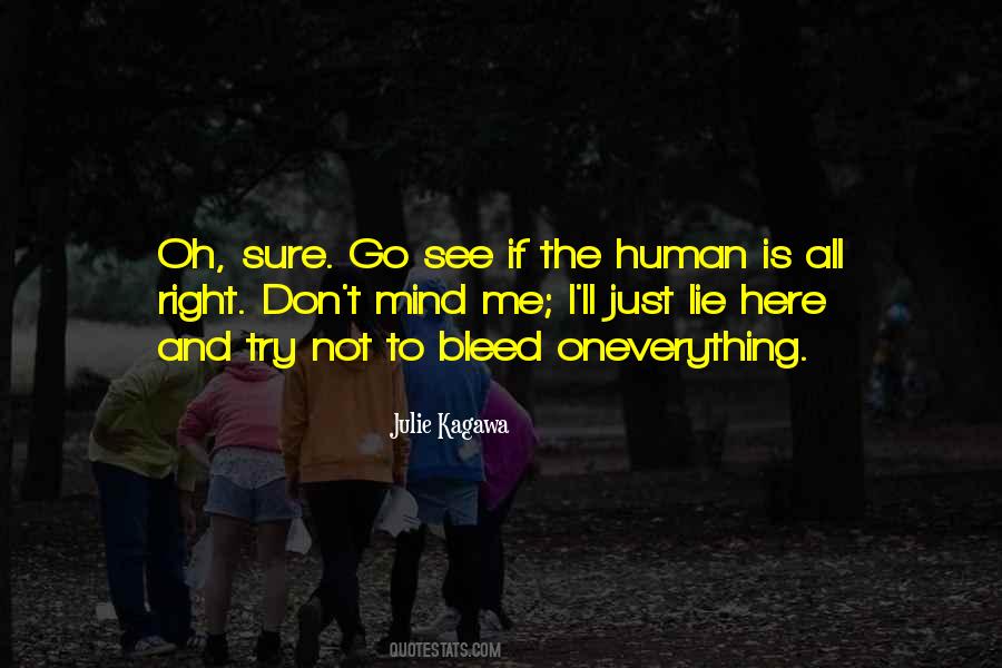 Bleed On Me Quotes #1621641