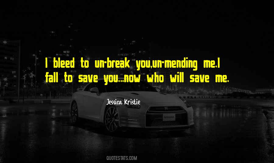Bleed On Me Quotes #589623