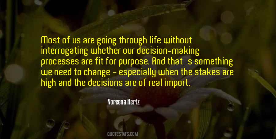 Quotes About Making Decisions To Change Your Life #1019912