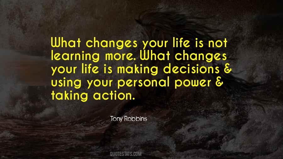 Quotes About Making Decisions To Change Your Life #1698016