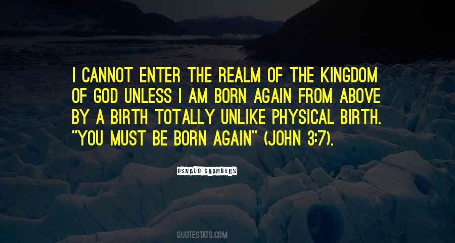 I Am Born Again Quotes #1290976